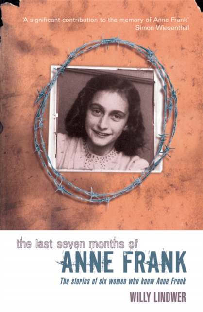 The Last Seven Months of Anne Frank, Paperback / softback Book