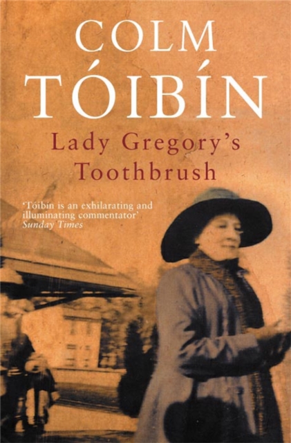 Lady Gregory's Toothbrush, Paperback / softback Book