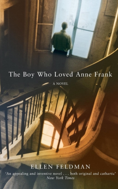 The Boy Who Loved Anne Frank : A Novel, Paperback / softback Book