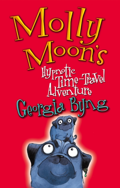 Molly Moon's Hypnotic Time-Travel Adventure, EPUB eBook