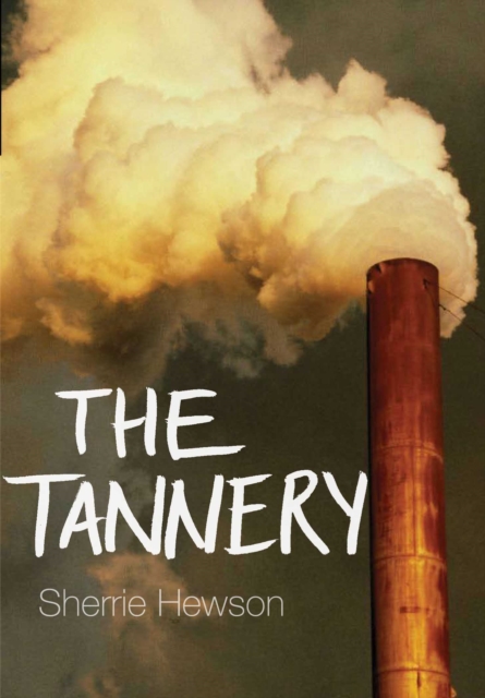 The Tannery, EPUB eBook