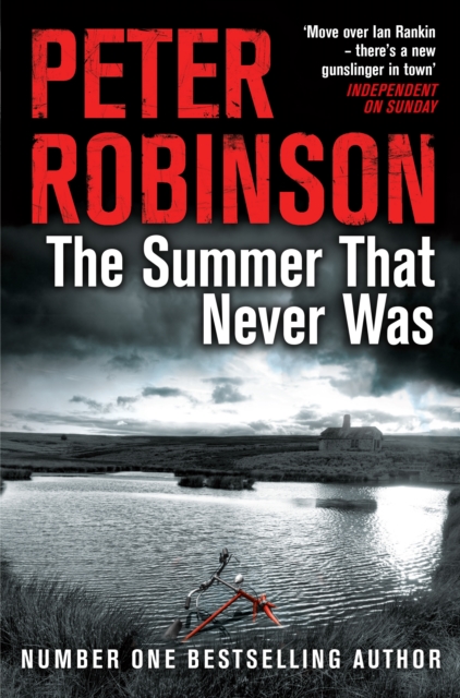 The Summer That Never Was : The 13th novel in the number one bestselling Inspector Alan Banks crime series, EPUB eBook