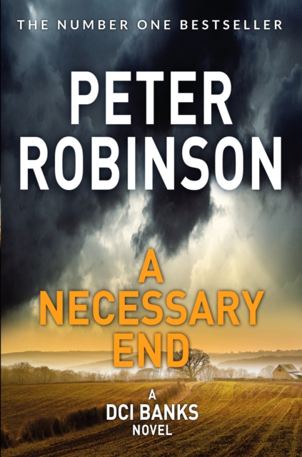 A Necessary End : Book 3 in the number one bestselling Inspector Banks series, EPUB eBook