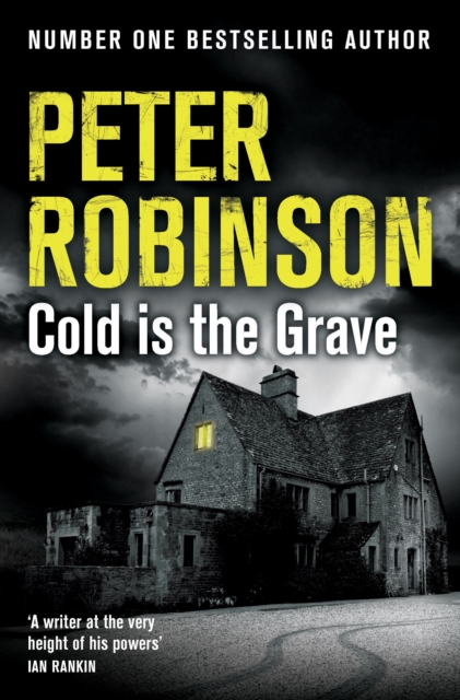 Cold is the Grave : The 11th novel in the number one bestselling Inspector Alan Banks crime series, EPUB eBook