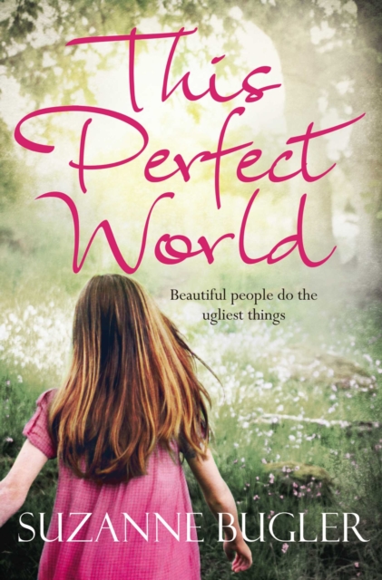 This Perfect World : A Richard and Judy Book Club Selection, EPUB eBook