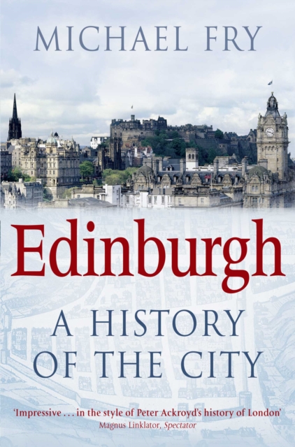 Edinburgh : A History of the City, EPUB eBook