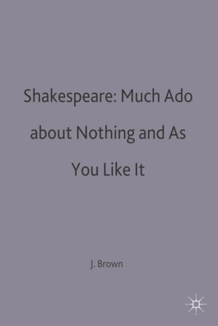 Shakespeare: Much Ado about Nothing and As You Like It, Paperback / softback Book
