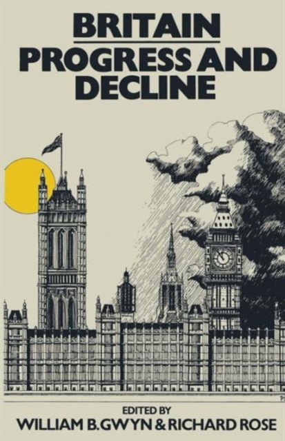 Britain : Progress and Decline, Paperback Book