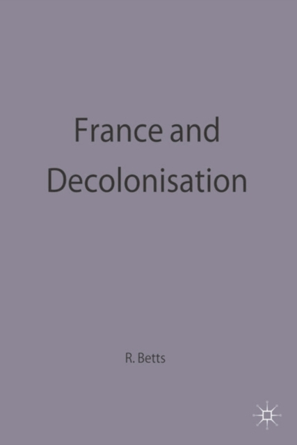 France and Decolonisation, Hardback Book