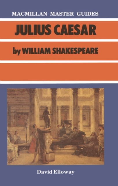 Shakespeare: Julius Caesar, Paperback / softback Book