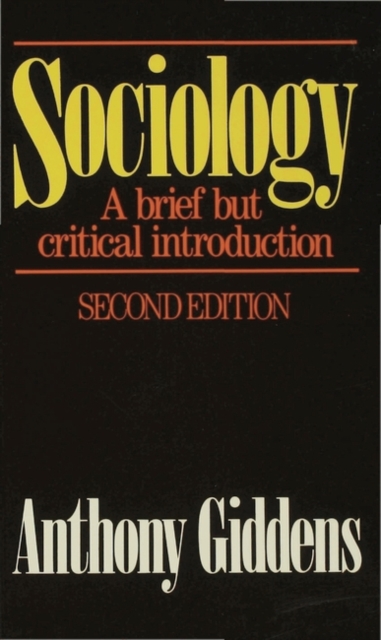 Sociology: A Brief but Critical Introduction : A brief but critical introduction, Paperback / softback Book