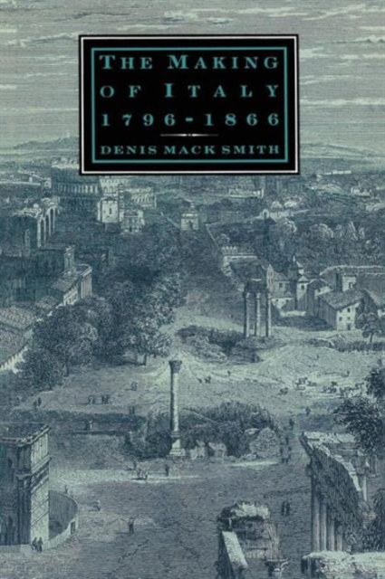 The Making of Italy, 1796-1866, Paperback / softback Book