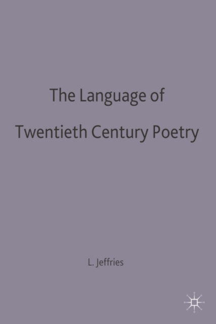 The Language of Twentieth Century Poetry, Paperback / softback Book