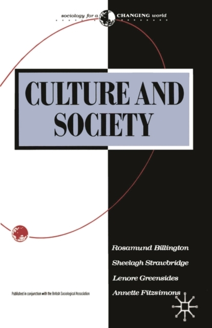 Culture and Society : Sociology of Culture, Paperback / softback Book