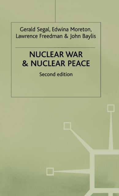 Nuclear War and Nuclear Peace, Hardback Book