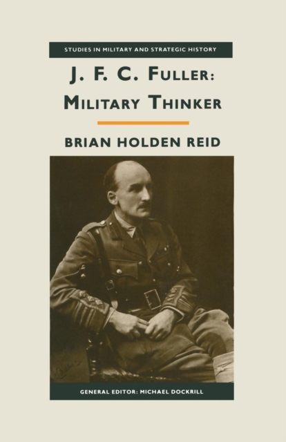 JFC Fuller: Military Thinker, Paperback / softback Book
