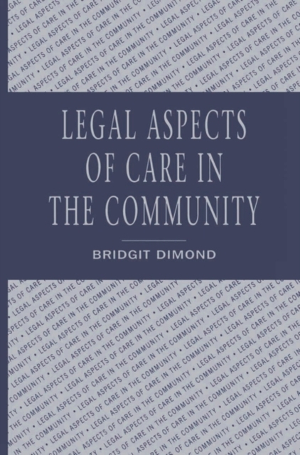 Legal aspects of care in the community, Paperback / softback Book