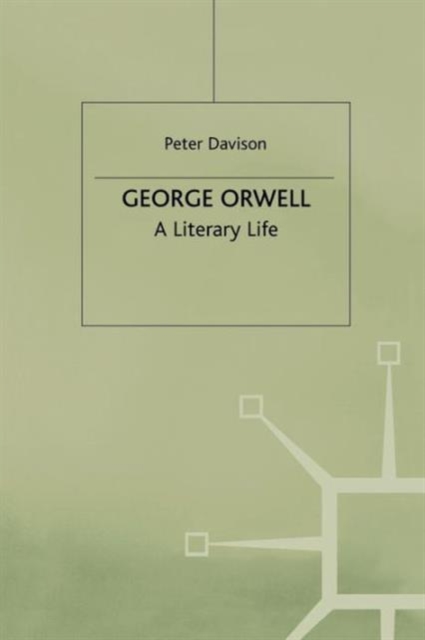 George Orwell : A Literary Life, Paperback / softback Book