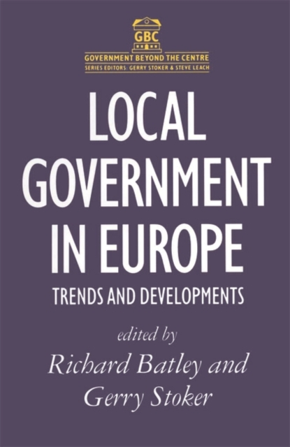 Local Government in Europe : Trends And Developments, Paperback / softback Book