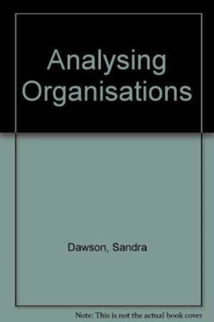 Analyzing Organizations : Second Edition, Hardback Book