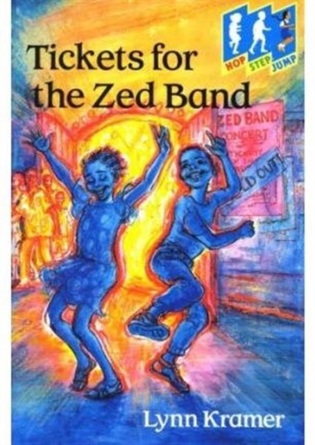 Hop Step Jump; Tickets Zed Band, Paperback / softback Book