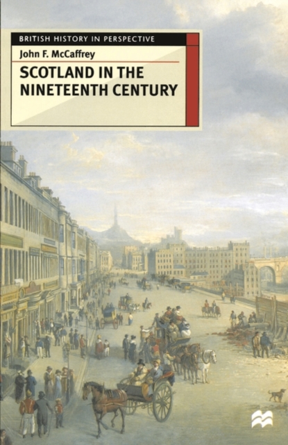 Scotland in the Nineteenth Century, Paperback / softback Book