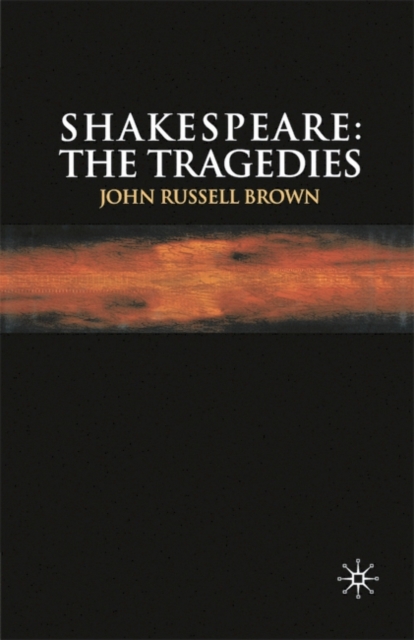 Shakespeare: The Tragedies, Paperback / softback Book