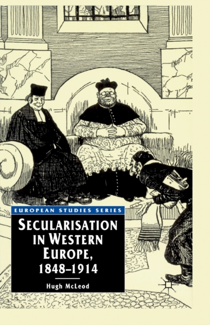 Secularisation in Western Europe, 1848-1914, Paperback / softback Book