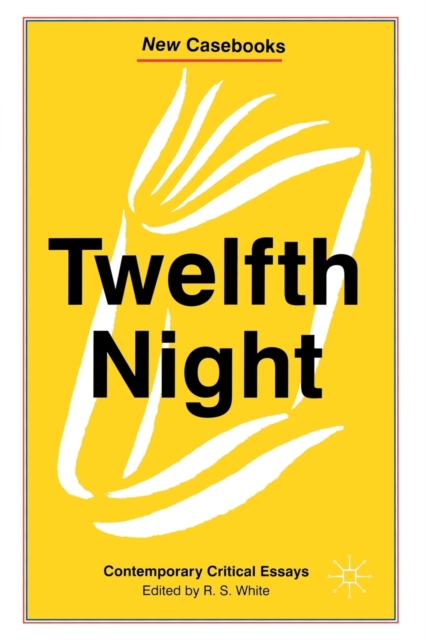 Twelfth Night : Contemporary Critical Essays, Paperback / softback Book