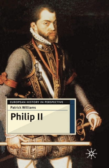 Philip II, Hardback Book