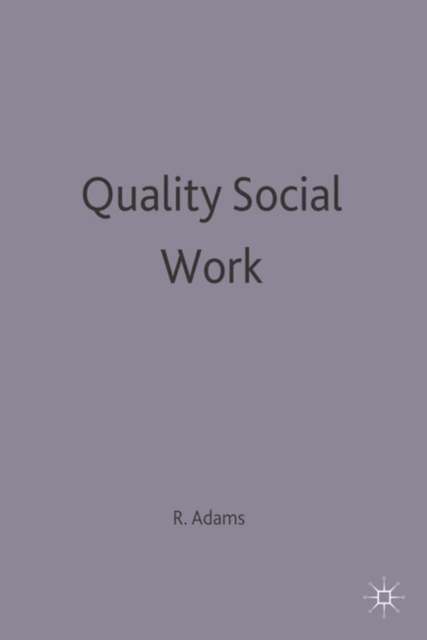 Quality Social Work, Paperback / softback Book