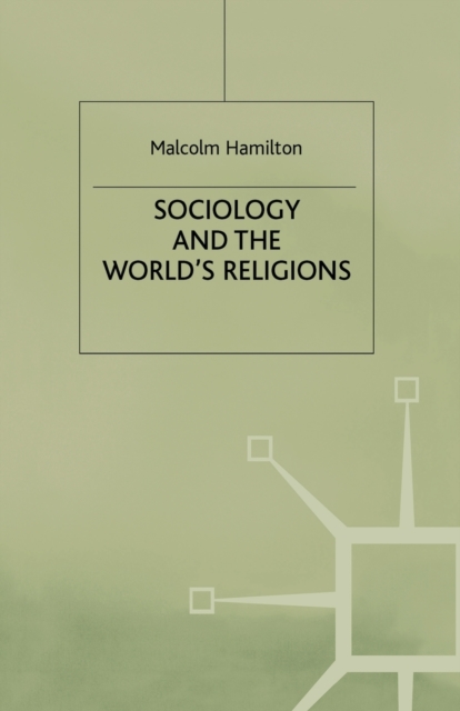 Sociology and the World's Religions, Paperback / softback Book