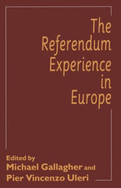 The Referendum Experience in Europe, Paperback / softback Book