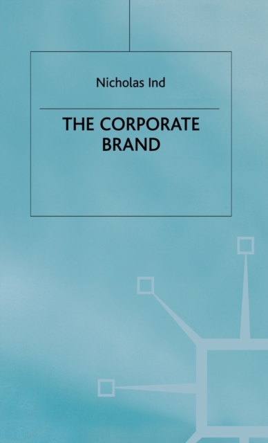 The Corporate Brand, Hardback Book