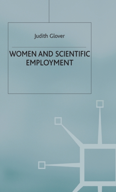 Women and Scientific Employment, Hardback Book