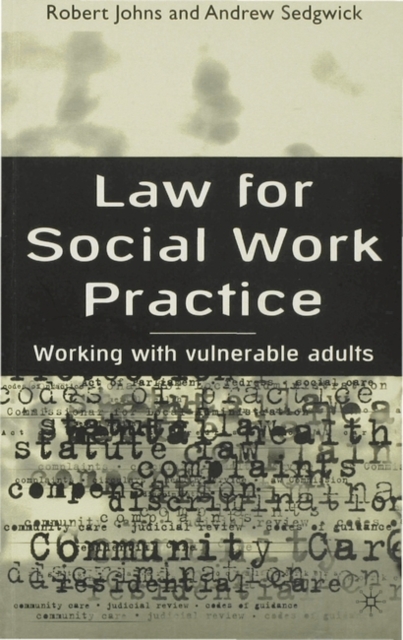 Law for Social Work Practice : Working with Vulnerable Adults, Paperback / softback Book