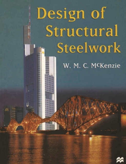 Design of Structural Steelwork, Paperback / softback Book
