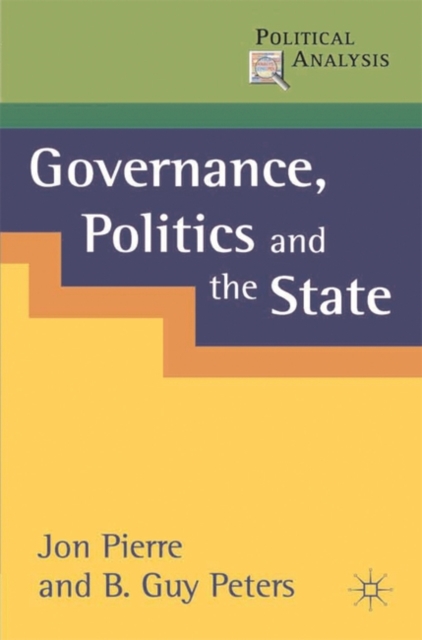 Governance, Politics and the State, Paperback / softback Book