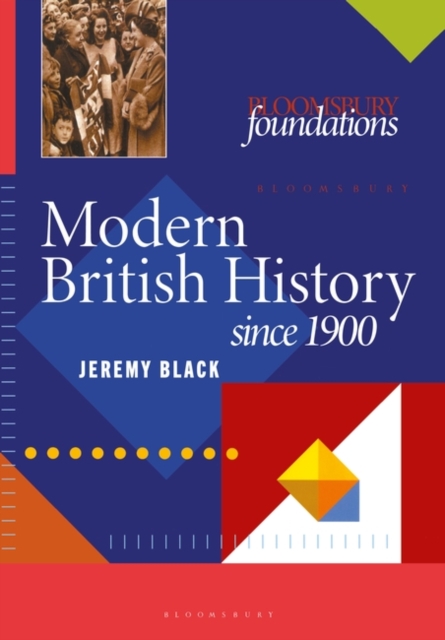 Modern British History : Since 1900, Paperback / softback Book