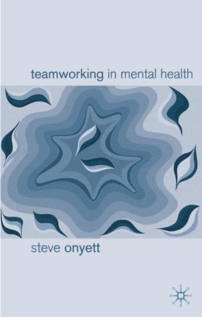 Teamworking in Mental Health, Paperback / softback Book
