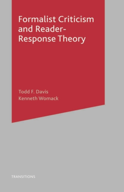 Formalist Criticism and Reader-Response Theory, Hardback Book