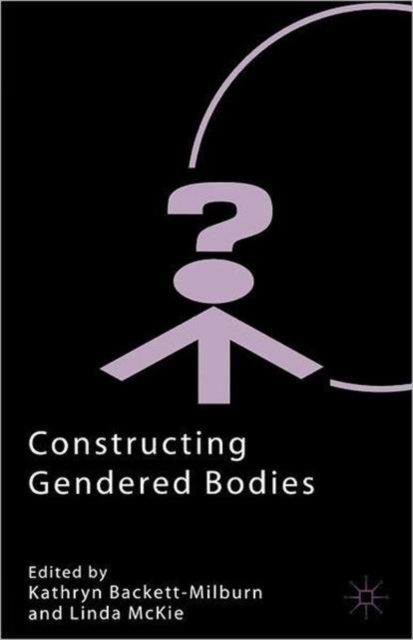 Constructing Gendered Bodies, Paperback / softback Book