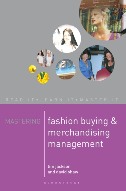 Mastering Fashion Buying and Merchandising Management, Paperback / softback Book