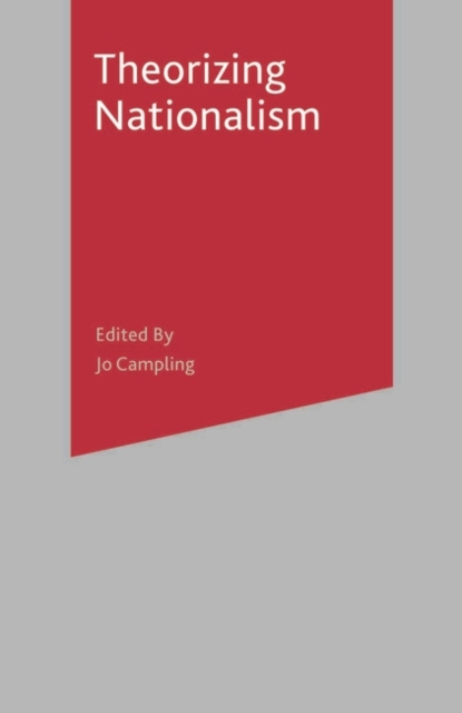 Theorizing Nationalism, Hardback Book