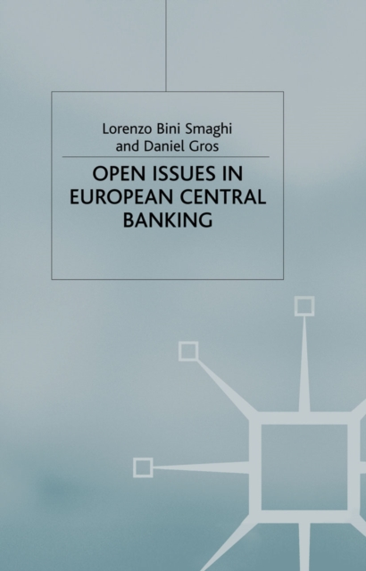 Open Issues in European Central Banking, PDF eBook