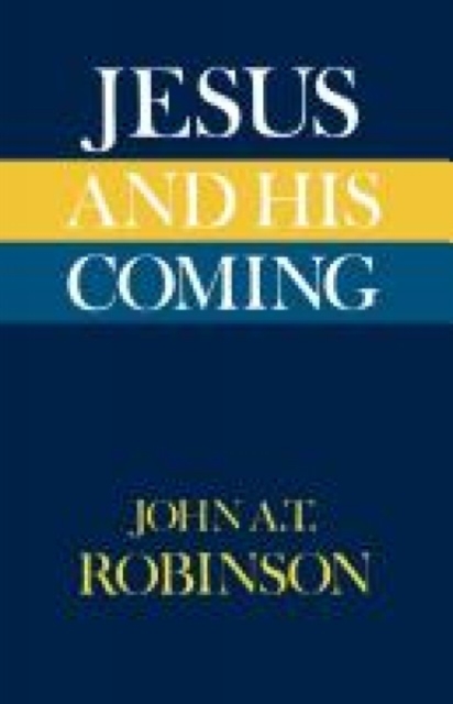 Jesus and His Coming, Paperback / softback Book