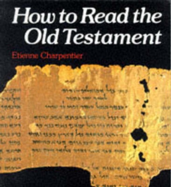 How to Read the Old Testament, Paperback / softback Book