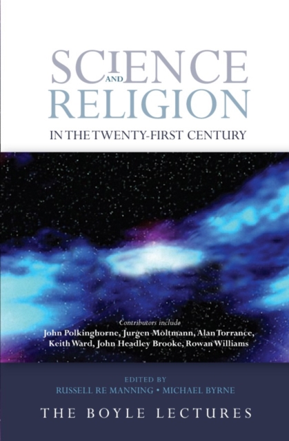 Science and Religion in the Twenty-First Century, Hardback Book