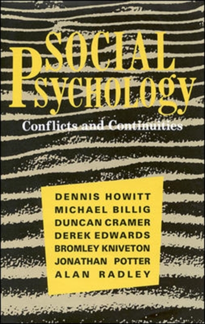 Social Psychology: Conflicts and Continuities, Paperback / softback Book