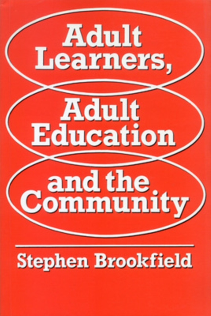 Adult Learners, Adult Education and the Community, Paperback / softback Book